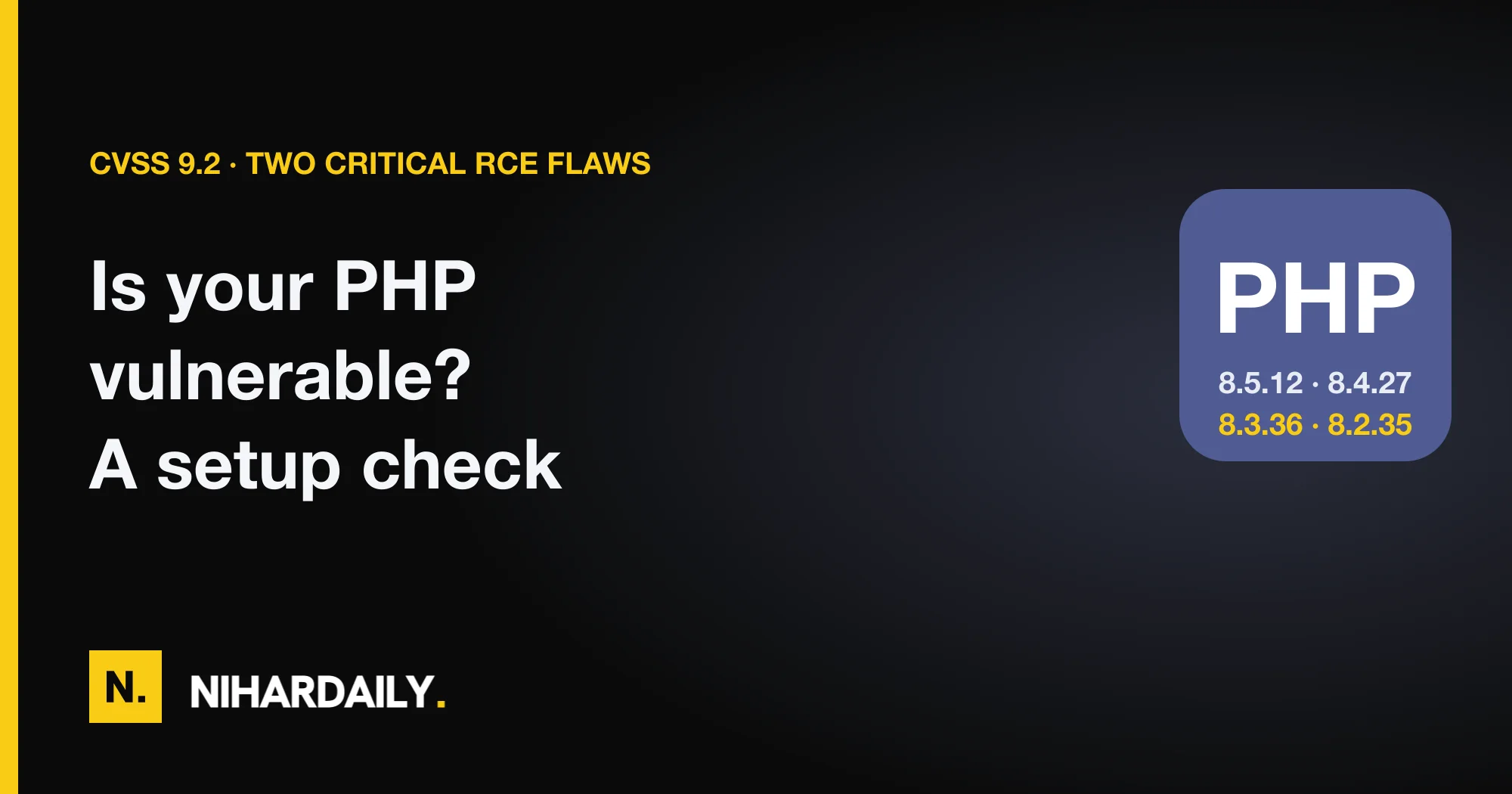 PHP critical remote code execution vulnerability CVE-2026-109618 and which server setups are exposed