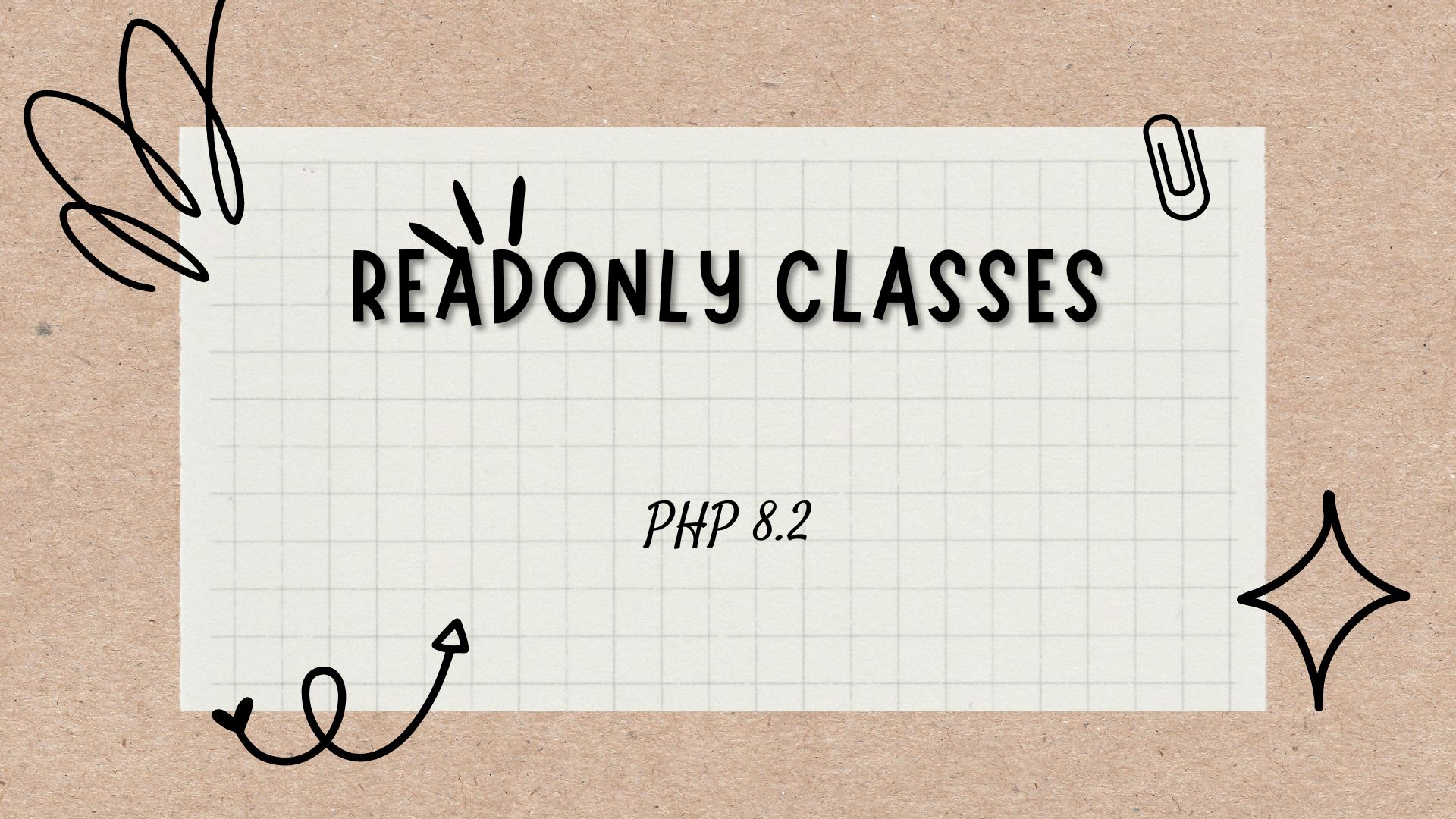 PHP 8.2: Readonly Classes